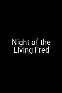 Night of the Living Fred Movie Poster Not Available