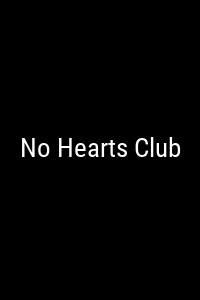 No Hearts Club Movie Poster Not Available