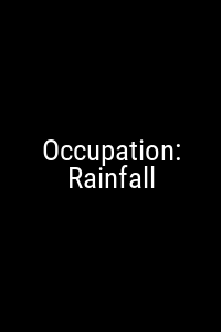 Occupation: Rainfall Movie Poster Not Available