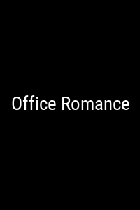 Office Romance Movie Poster Not Available