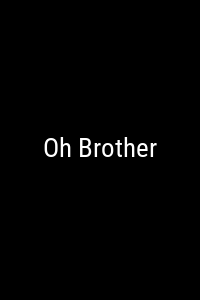 Oh Brother Movie Poster Not Available