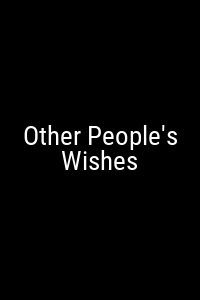 Other People's Wishes Movie Poster Not Available