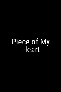 Piece of My Heart Movie Poster Not Available