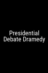 Presidential Debate Dramedy Movie Poster Not Available