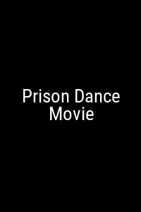 Prison Dance Movie Movie Poster Not Available