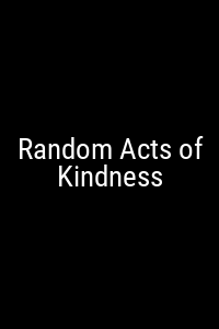 Random Acts of Kindness Movie Poster Not Available