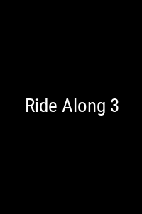 Ride Along 3 Movie Poster Not Available