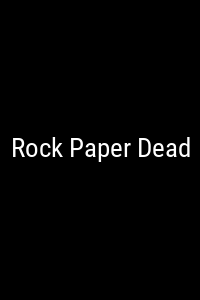 Rock Paper Dead Movie Poster Not Available