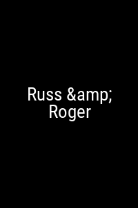 Russ & Roger Movie Poster Not Available