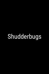 Shudderbugs Movie Poster Not Available