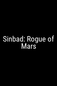 Sinbad: Rogue of Mars Movie Poster Not Available