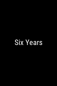 Six Years Movie Poster Not Available