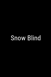 Snow Blind Movie Poster Not Available