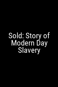 Sold: Story of Modern Day Slavery Movie Poster Not Available