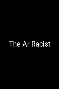 The Ar Racist Movie Poster Not Available