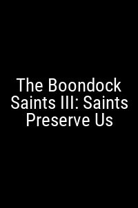 The Boondock Saints III: Saints Preserve Us Movie Poster Not Available