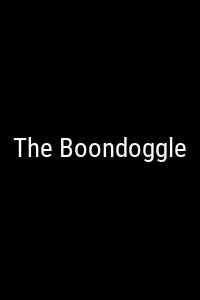 The Boondoggle Movie Poster Not Available