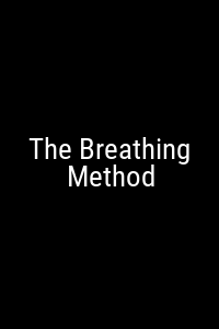 The Breathing Method Movie Poster Not Available