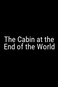 The Cabin at the End of the World Movie Poster Not Available