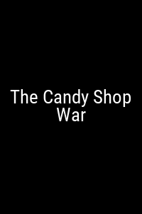 The Candy Shop War Movie Poster Not Available