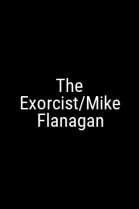 The Exorcist/Mike Flanagan Movie Poster Not Available