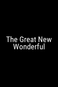 The Great New Wonderful Movie Poster Not Available