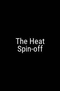 The Heat Spin-off Movie Poster Not Available