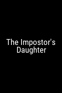 The Impostor's Daughter Movie Poster Not Available