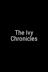 The Ivy Chronicles Movie Poster Not Available