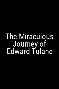 The Miraculous Journey of Edward Tulane Movie Poster Not Available