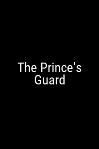 The Prince's Guard Movie Poster Not Available