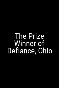 The Prize Winner of Defiance, Ohio Movie Poster Not Available