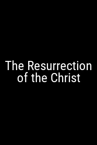 The Resurrection of the Christ Movie Poster Not Available