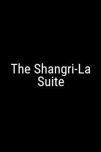 The Shangri-La Suite Movie Poster Not Available