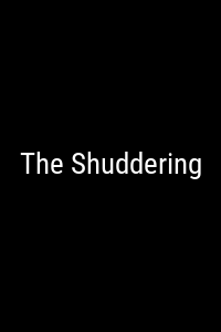 The Shuddering Movie Poster Not Available