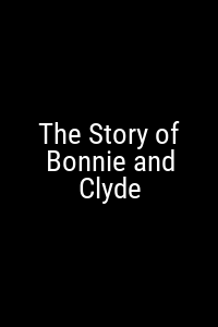 The Story of Bonnie and Clyde Movie Poster Not Available