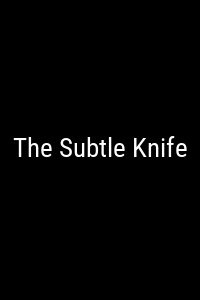 The Subtle Knife Movie Poster Not Available