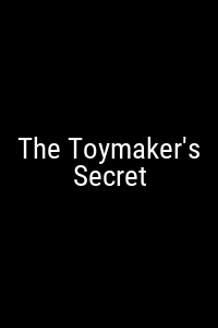 The Toymaker's Secret Movie Poster Not Available