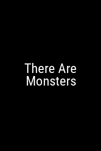 There Are Monsters Movie Poster Not Available