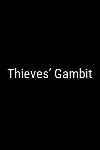 Thieves’ Gambit Movie Poster Not Available