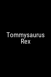 Tommysaurus Rex Movie Poster Not Available