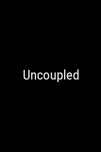 Uncoupled Movie Poster Not Available