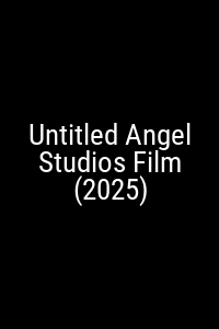 Untitled Angel Studios Film (2025) Movie Poster Not Available