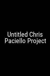 Untitled Chris Paciello Project Movie Poster Not Available