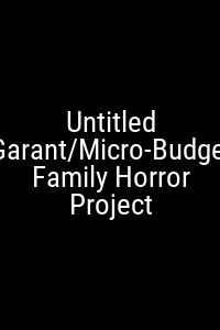 Untitled Garant/Micro-Budget Family Horror Project Movie Poster Not Available