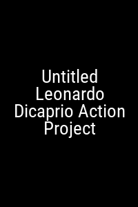 Untitled Leonardo Dicaprio Action Project Movie Poster Not Available