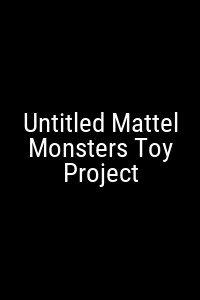 Untitled Mattel Monsters Toy Project Movie Poster Not Available