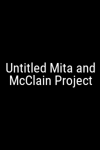 Untitled Mita and McClain Project Movie Poster Not Available