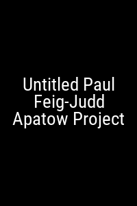 Untitled Paul Feig-Judd Apatow Project Movie Poster Not Available