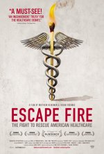 Escape Fire: The Fight to Rescue American Healthcare Movie photos